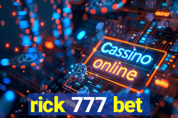 rick 777 bet